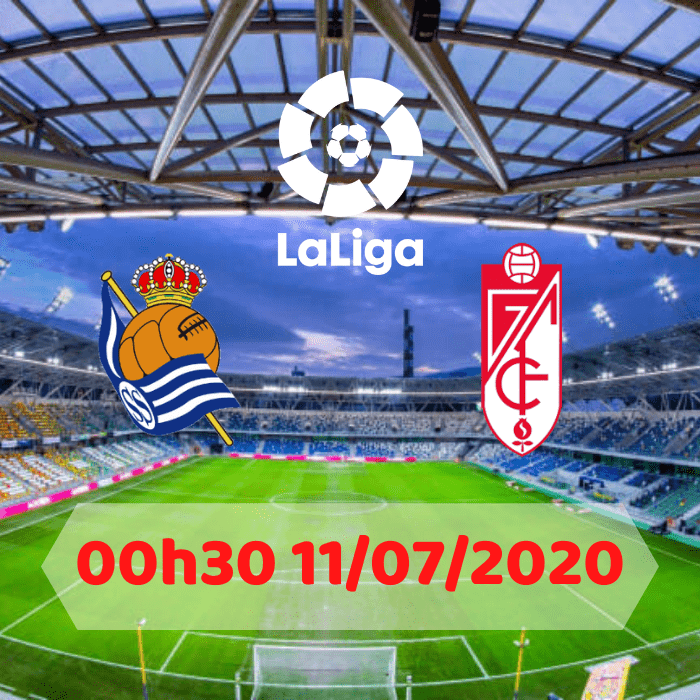 Soi kèo Real Sociedad vs Granada – 00h30 – 11/07/2020