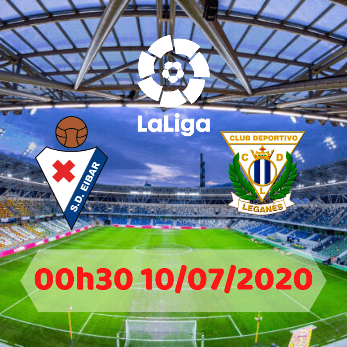 Soi kèo Eibar vs Leganes – 00h30 – 10/07/2020