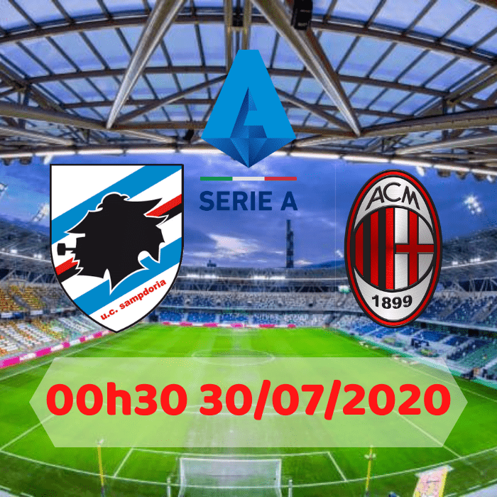 SOI KÈO Sampdoria vs AC Milan – 00h30 – 30/07/2020