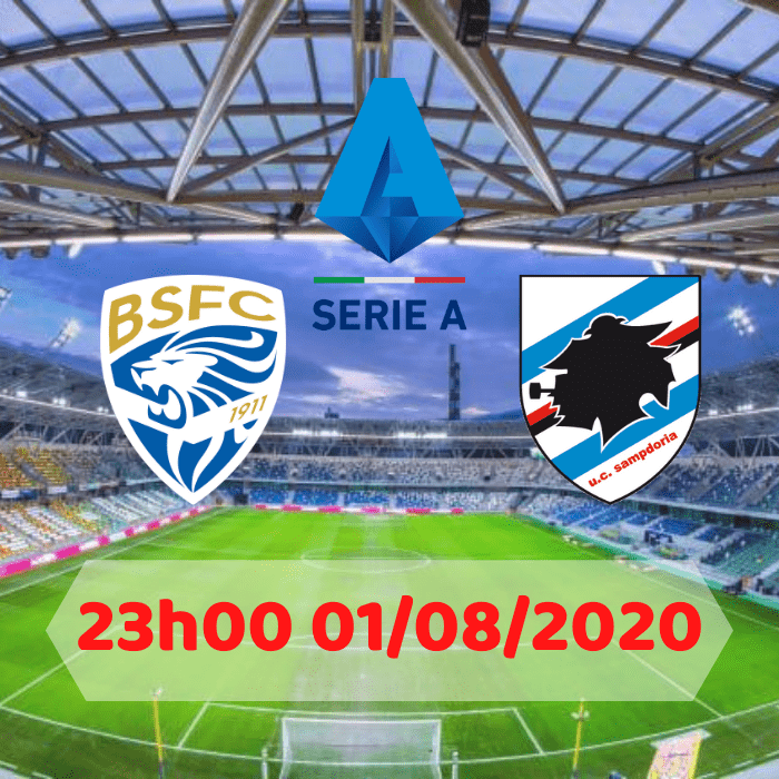 SOI KÈO Brescia vs Sampdoria – 23h00 – 01/08/2020