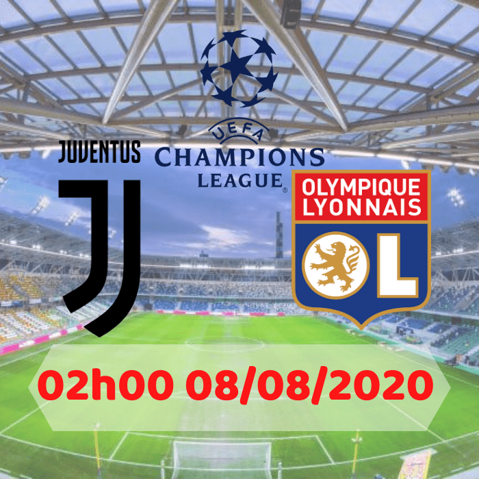 SOI KÈO Juventus vs Lyon – 02h00 – 08/08/2020
