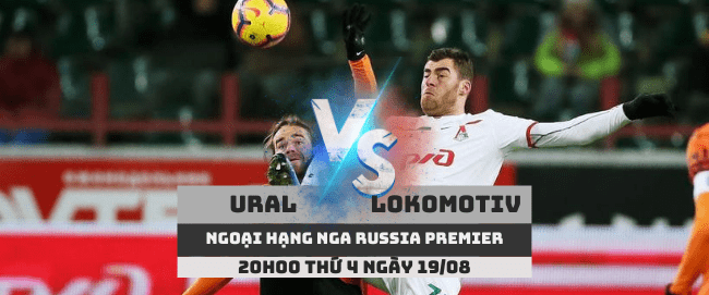 Ural vs Lokomotiv –Russia Premier League– 19/08