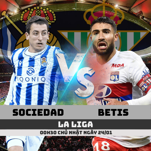 Nhận định kèo Sociedad vs Betis – 24/01/2021- La Liga