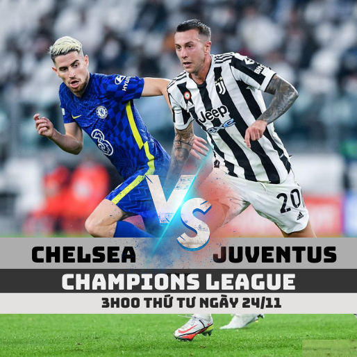 soi keo Chelsea vs Juventus champions league 24 11 soikeo79
