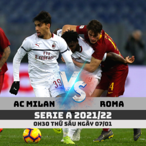 AC Milan vs Roma serie a 2021 22 soikeo79