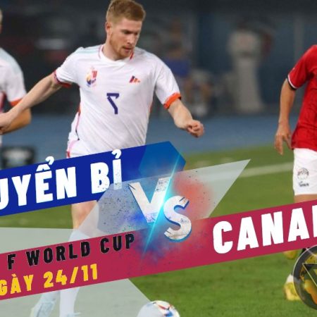 Nhận định World Cup Bỉ vs Canada – 2h ngày 24/11 – Soikeo79