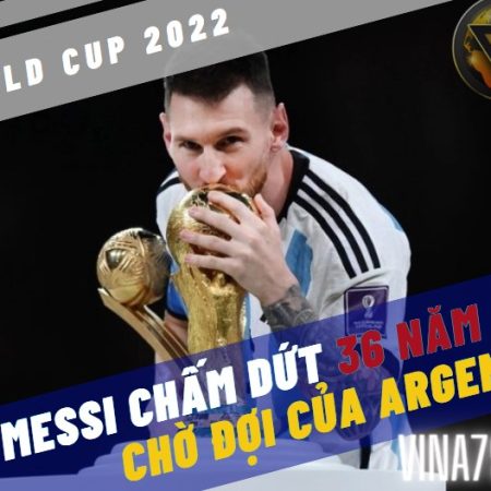 Messi kết thúc 36 năm chờ đợi của Argentina bằng chiếc cúp vàng World Cup