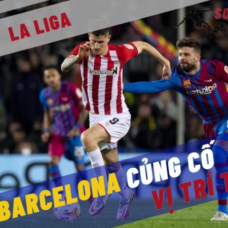 Barca củng cố vị trí đầu bảng ở La Liga