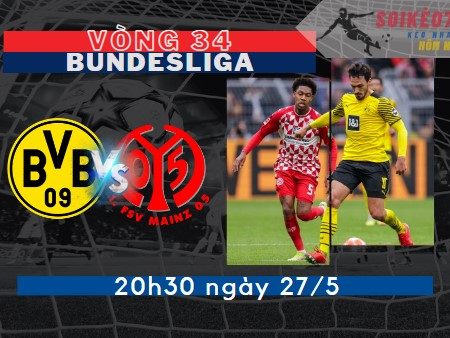 Tỷ Lệ Kèo Dortmund vs Mainz – Bundesliga 20h30 – 27/5