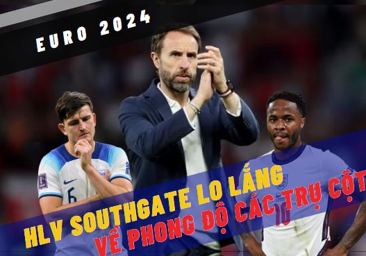 southgate tam su tuyen anh harry maguire